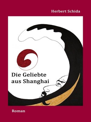 cover image of Die Geliebte aus Shanghai
